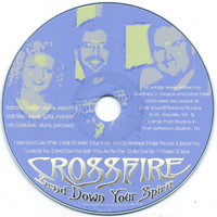 Crossfire - Send Down Your Spirit