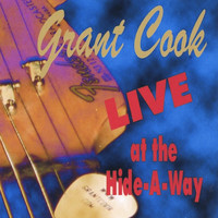 Grant Cook - Live at the Hide-A-Way