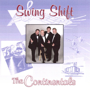 The Continentals - Swing Shift