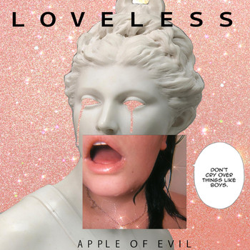 Loveless - APPLE OF EVIL