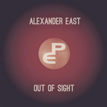 Alexander East - Out of Sight