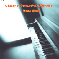 Charles Williams - A Study of Symmetrics & Rhythms