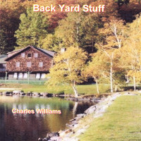 Charles Williams - Back Yard Stuff