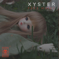 Xyster - Fake Music