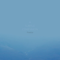 Powlos - A Subtle Companion