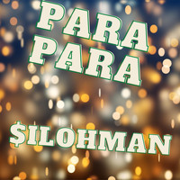 $ilohman - Para Para (Explicit)