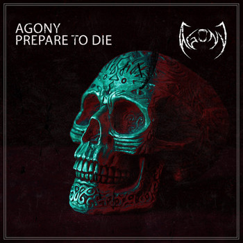 Agony - Prepare to Die