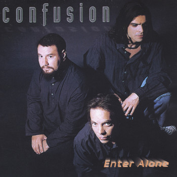 Confusion - Enter Alone