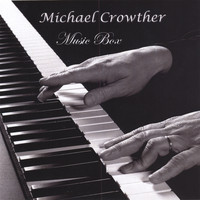 Michael Crowther - Music Box