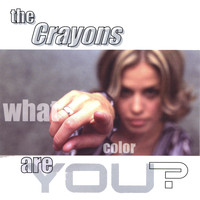The Crayons - What Color Are You?