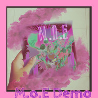 M.O.E - Demo
