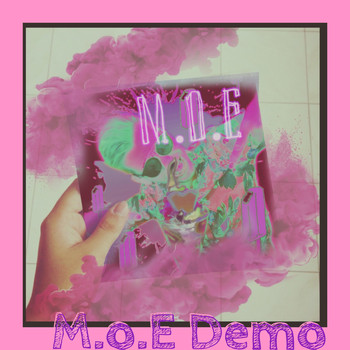 M.O.E - Demo