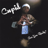 Cupid - Are You Ready?