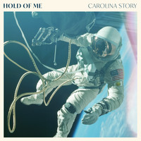 Carolina Story - Hold of Me