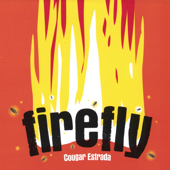Cougar Estrada - Firefly