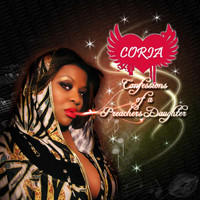 Coria - Confessions of a Preachers Daughter (Explicit)