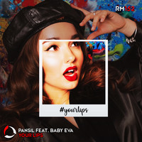 Pansil - Your Lips
