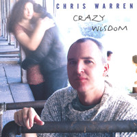 Chris Warren - Crazy Wisdom