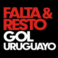 Falta y Resto - Gol Uruguayo