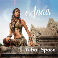 Anais - Tribal Space