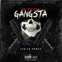 Junior Demus - Outlaw Gangsta (Explicit)