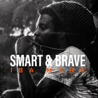 Iba Mahr - Smart and Brave