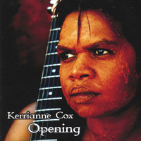 Kerrianne Cox - Opening