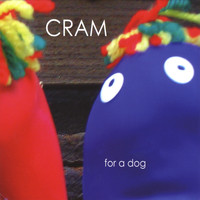 Cram - For a Dog