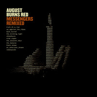 August Burns Red - Messengers Remixed