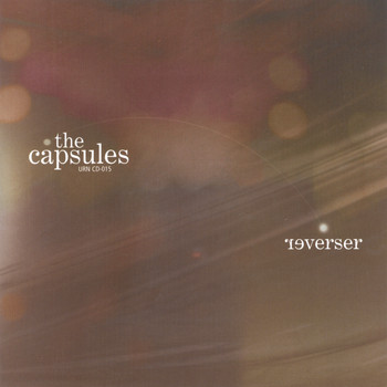 The Capsules - Reverser
