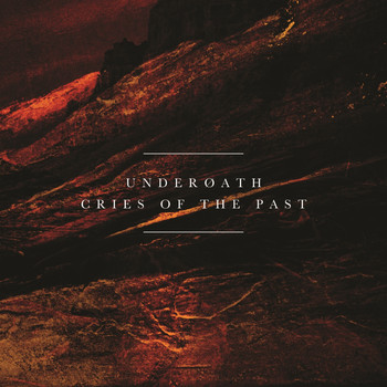 Underoath - Cries of the Past