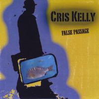Cris Kelly - False Passage
