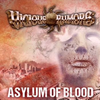 Vicious Rumors - Asylum of Blood
