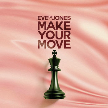Eve St. Jones - Make Your Move