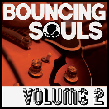 The Bouncing Souls - Volume 2 (Explicit)