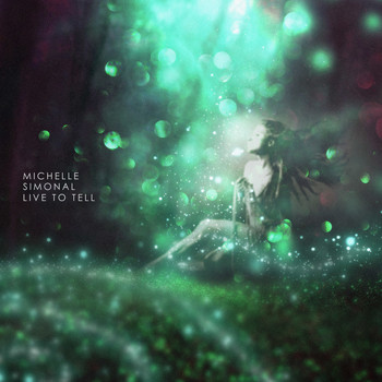 Michelle Simonal - Live to Tell