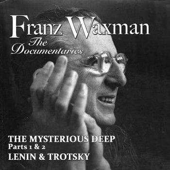 Franz Waxman - Music from the Documentaries