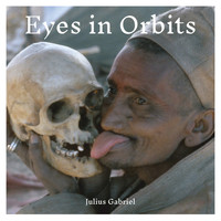 Julius Gabriel - Eyes in Orbits