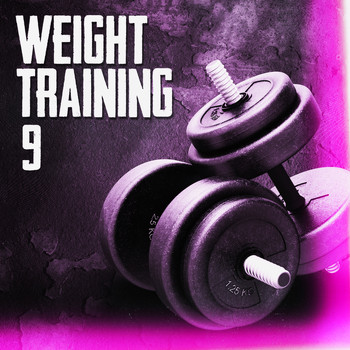 Various Artists - Weight Training, Vol. 09