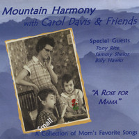 Carol Davis - A Rose for Mama