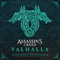 Einar Selvik - Assassin's Creed Valhalla: The Wave of Giants (Original Soundtrack)