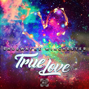 Shurwayne Winchester - True Love