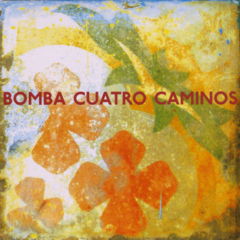 Bomba - Cuatro Caminos