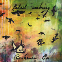 Buckman Coe - Latest Waking