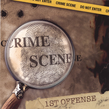 Crime Scene - First Offense