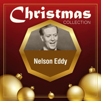 Nelson Eddy - Christmas Collection