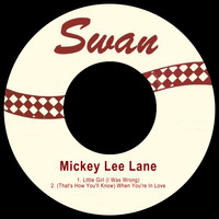 Mickey Lee Lane - Little Girl (I Was Wrong)