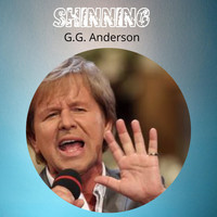 G.G. Anderson - Shinning