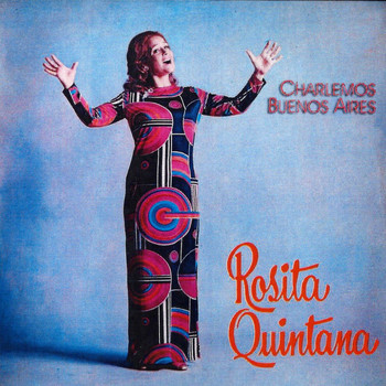 Rosita Quintana - Charlemos Buenos Aires