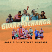 Babalú Quinteto - La Guarapachanga